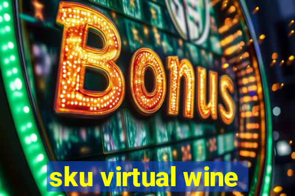 sku virtual wine